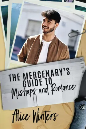 69f7b086dd929b3e29dba529 Alice Winters The Mercenary S Guide To Mishaps And Romance Hitman