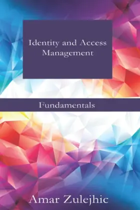 69ed0b3b7ff18be2d289cad9 Amar Zulejhic Identity And Access Management Fundamentals