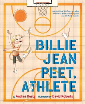 69c6d892ca42a4f9457f7f5c Andrea Beaty Billie Jean Peet Athlete A Picture Book The Questioneers