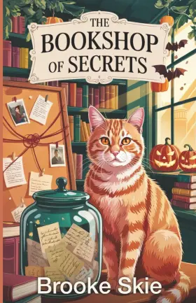 699bdf1663016c45f455408a Brooke Skie The Bookshop Of Secrets A Heartwarming Cozy Mystery With Touch Magic