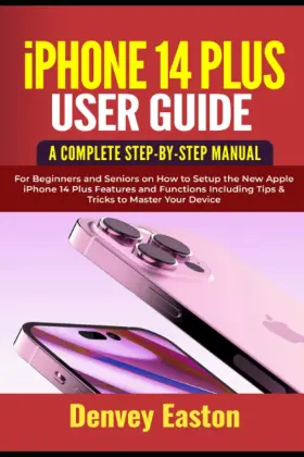 69e7461742118e000818d647 Denvey Easton Iphone 14 Plus User Guide A Complete Step By Manual For Beginners And