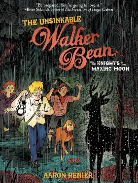 First Second 781596435056 The Unsinkable Walker Bean And Knights Of Waxing Moon Renier Aaron