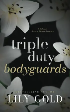 699bd79763016c45f45539bc Lily Gold Triple Duty Bodyguards Discreet Edition Florals