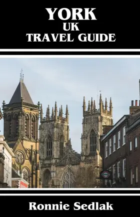 Majosta 798300192723 York Uk Travel Guide Englands Most Exquisite And Stunning Medieval City