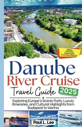 Majosta 798305790801 Danube River Cruise Travel Guide 2025 Exploring Europe S Scenic Ports Luxury