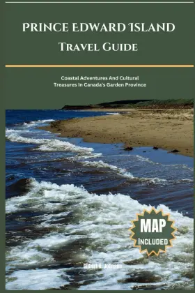 Majosta 798336492569 Prince Edward Island Travel Guide Coastal Adventures And Cultural Treasures I