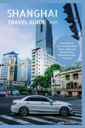 Majosta 798876549099 Shanghai Travel Guide 2024 Complete Updated To Explore