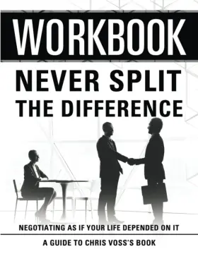 Majosta My-2524 Workbook Never Split The Difference An Interactive Guide To Chris Vosss
