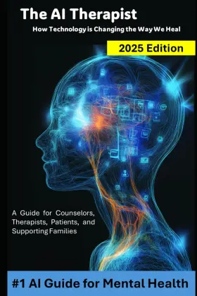 69de7b0d2fc5b86b2ee42764 Praxeotech Publishing The Ai Therapist How Technology Is Changing Way We Heal 2025 Edition A