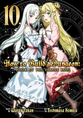69b21f2eea25a0d4bb0f86b2 Warau Yakan How To Build A Dungeon Book Of The Demon King Vol 10