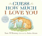 Guess How Much I Love You: (the - Board Book, By Mcbratney Sam Very Good. Price: $5.92.