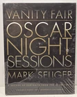 Vanity Fair: Oscar Night Sessions Decade Of Portraits Mark Seliger Hc Book Like. Price: $13.74.