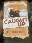 Caught Up (windy City, 3) - Paperback, By Tomforde Liz Very Good. Price: $10.49.