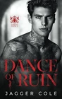 Dance Of Ruin: Dark Enemies To Lovers Mafia Romance (the Da... By Cole, Jagger Very. Price: $36.78.