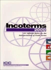 Incoterms 2000: Icc Official Rules For The Interpretation Tra Very. Price: $11.64.