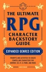 Ultimate Rpg Character Backstory Guide: Expanded Genres Edition - New Old Stock Brand. Price: $9.99.