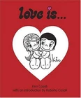 Love Is... By Casali, Kim, Acceptable Book. Price: $51.67.