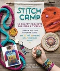 Stitch Camp: 18 Crafty Projects For Kids & Tweens Learn 6 All-time Favorite Sk Very. Price: $14.98.