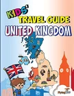 Kids' Travel Guide United Kingdom: The Fun Way To By Flyingkids & Sarah-jane Brand. Price: $30.49.