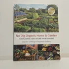 No Dig Organic Home & Garden: - Paperback, By Dowding Charles; Hafferty Good Like. Price: $15.99.