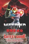 Metroid Dread: The Complete Guide Walkthrough With Tips &tricks By Mark C. Fri Brand. Price: $21.61.