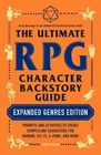James Amato The Ultimate Rpg Character Backstory Guide: Expanded (paperback) Brand. Price: $17.72.