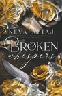 Broken Whispers (special Edition Print) Paperback By Neva Altaj Brand. Price: $19.95.