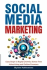 Social Media Marketing Easy Steps To Rapid Growth Stress Free Advertising And New. Price: $19.95.