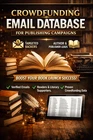 10K Crowdfunding Backers Email Database Publishing & Books Niche. Price: $275.00.