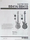 Yamaha BB414 BB415 And String Bass Guitar Service Manual Parts List Book Used. Price: $12.99.