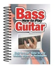 How To Bass Guitar: Easy Read, Play; Basics, Styles & Tec - Good. Price: $12.24.