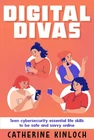 Digital Divas Teen Cybersecurity Essential Life Skills To Safe And Savvy New. Price: $14.12.