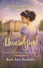 Heatherfield Sweet Regency Romance Where Treachery Is Elegantly Dressed (the New. Price: $21.51.