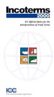 Incoterms 2000: Icc Official Rules For The Interpretation Trade - Good. Price: $6.72.