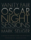 Vanity Fair: Oscar Night Sessions: Decade Of Portraits From The After Party By Brand. Price: $55.54.