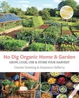 No Dig Organic Home & Garden Grow Cook Use And Store Your Harvest New. Price: $21.33.