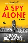 Spy Alone By Charles Beaumont Paperback Book Brand. Price: $25.85.