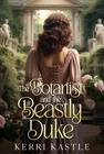 The Botanist And Beastly Duke Clean Sweet Enemies To Lovers Regency New. Price: $14.49.