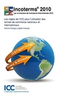 Incoterms 2010 - Bilingual (french Edition) By Icc Publication Very. Price: $20.32.