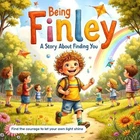 Being Finley: Story About Finding You By J. Wesley Paperback Book Brand. Price: $24.49.