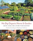 No Dig Organic Home & Garden: Grow, Cook, Use, Store Your Harvest Brand. Price: $25.38.