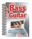 How To Bass Guitar: Easy Read, Play; Basics, Styles & Techni... Acceptable. Price: $12.47.