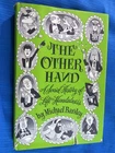 Other By Michael Barsley, 1ST American Edition, 1967 Hc Left Handedness. Price: $24.95.