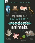 World's Most Pointless Animals: Are They? By Philip Bunting: New Brand. Price: $20.85.