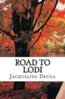 Road To Lodi By Jacqueline Druga (english) Paperback Book Brand. Price: $19.46.